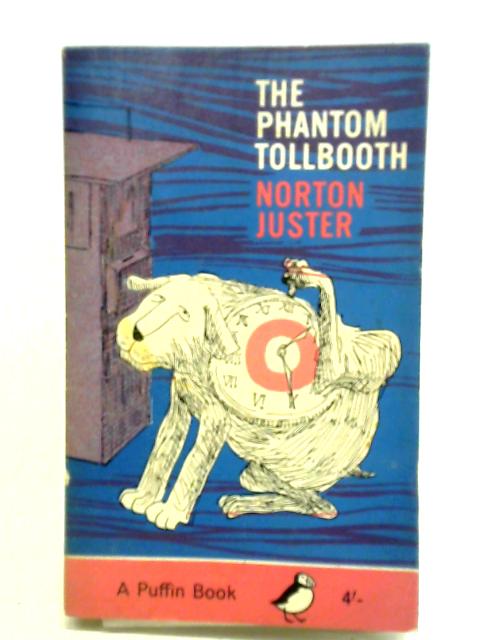 The Phantom Tollbooth By Norton Juster