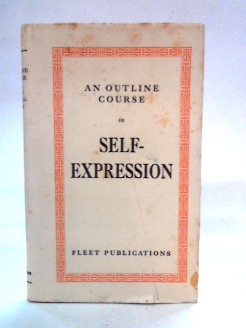 An Outline Course In Self Expression By Harold Herd Ed.
