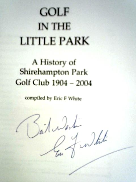 Golf in the Little Park By Eric F. White