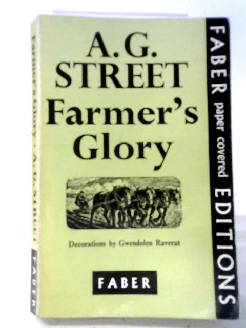 Farmer's Glory By A.G. Street