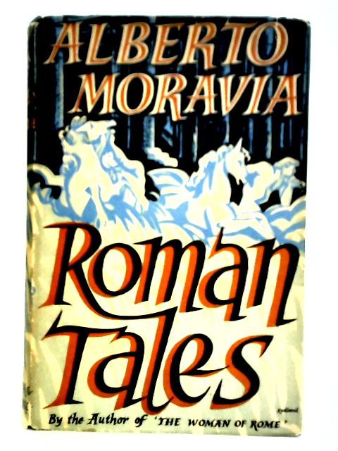 Roman Tales By Alberto Moravia