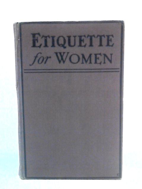 Etiquette for Women: Modern Manners By Irene Davison