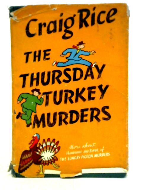 The Thursday Turkey Murders von Craig Rice