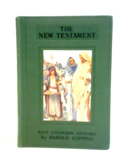 The New Testament According to the Authorised Version By Unstated