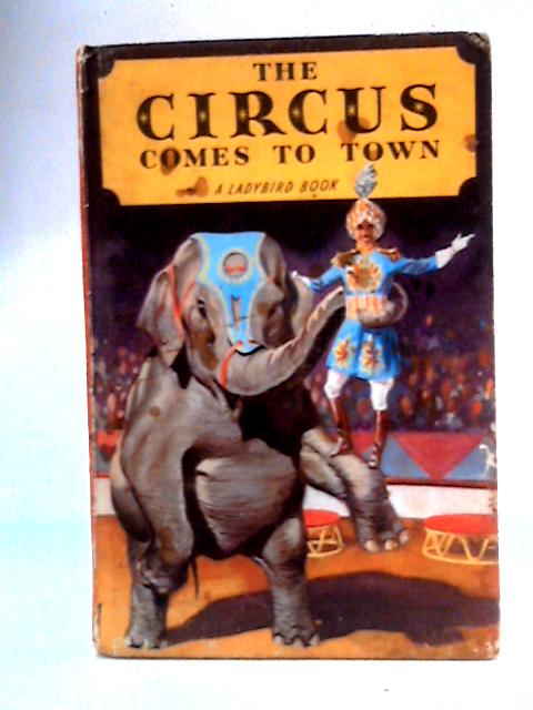 The Circus Comes To Town von Denis Constanduros