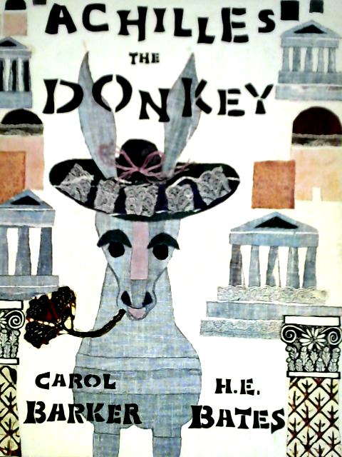 Achilles The Donkey By H. E. Bates