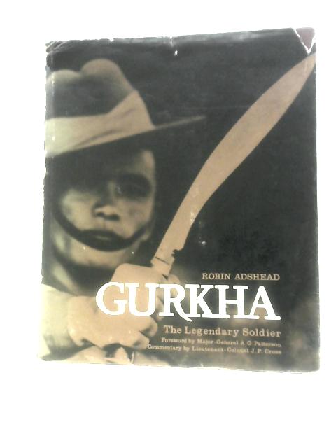 Gurkha von Robin Adshead