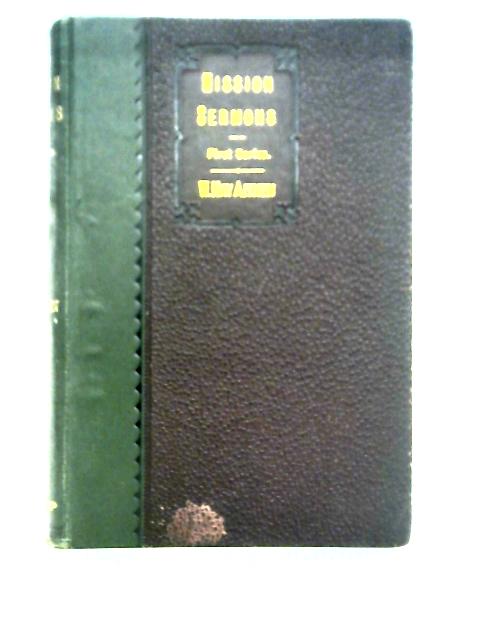 Mission Sermons, First Series By W. Hay M. H. Aitken