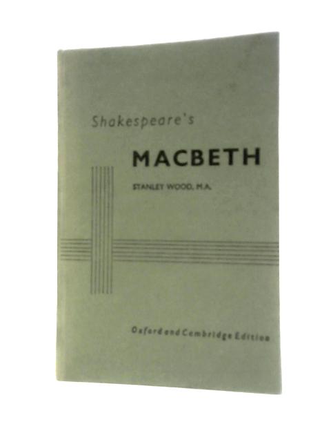 The Oxford & Cambridge Edition of Shakespeare's Macbeth von Shakespeare