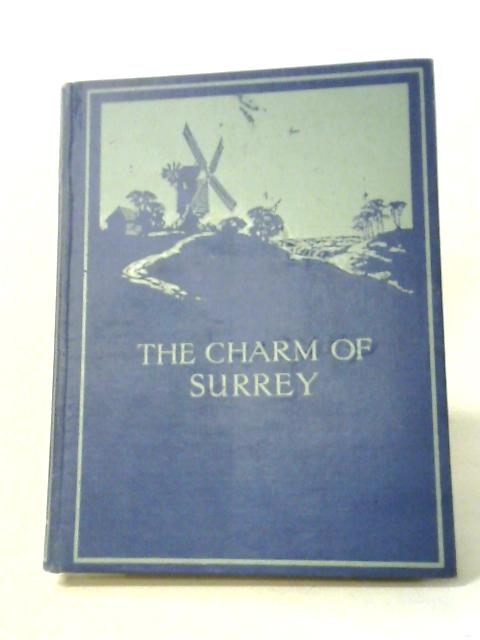 The Charm of Surrey By Gordon Home