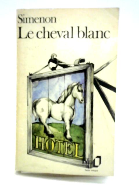 Le Cheval Blanc von Simenon