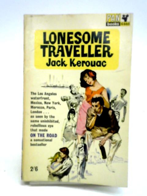 Lonesome Traveller By Jack Kerouac