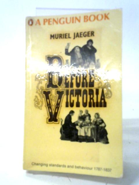 Before Victoria By Muriel Jaeger