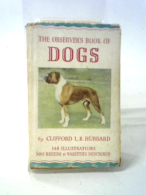 The Observer's Book Of Dogs von Clifford L Hubbard