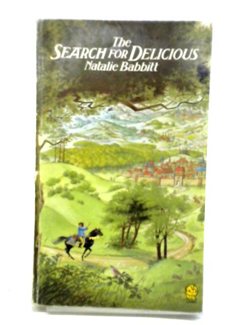 The Search for Delicious par Natalie Babbitt