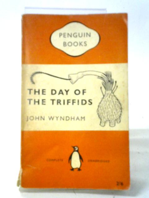 The Day of the Triffids By John Wyndham