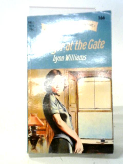 Stranger at the Gate By Lynn Williams