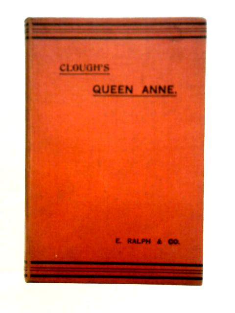 Clough's Reign of Anne par Unstated