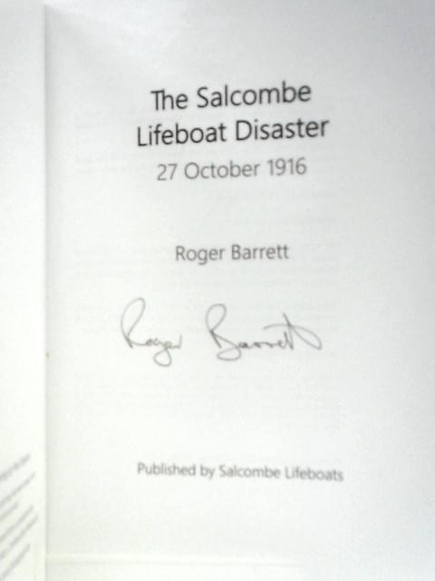 Salcombe Lifeboat Disaster 27th October 1916 By Roger Barrett