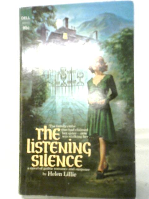 The Listening Silence By Helen Lillie