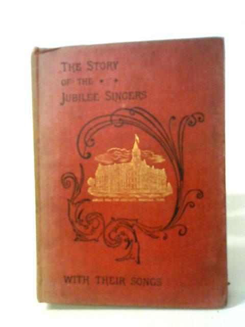 The Story Of The Jubilee Singers von J. B. T. Marsh