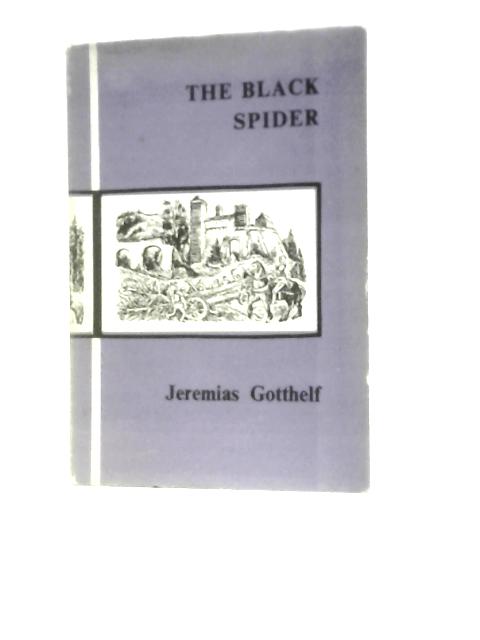 The Black Spider von Jeremias Gotthelf