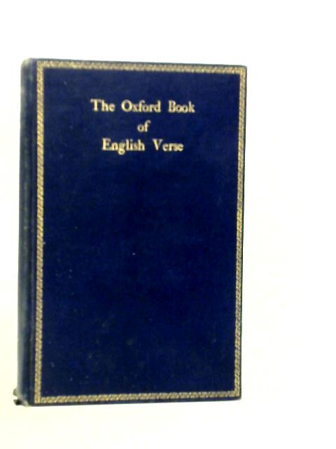 The Oxford Book Of English Verse. 1250-1900 von Arthur Quiller-Couch