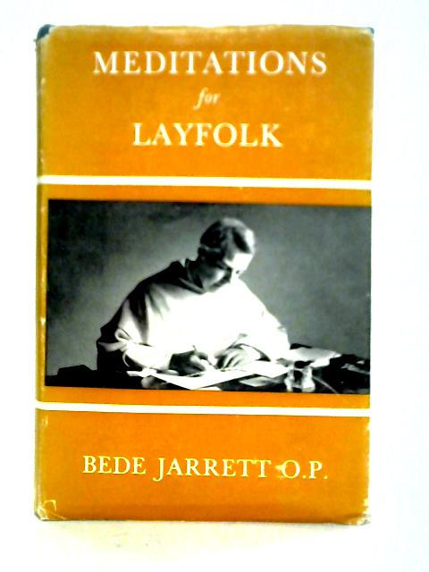 Meditations For Layfolk par Bede Jarrett