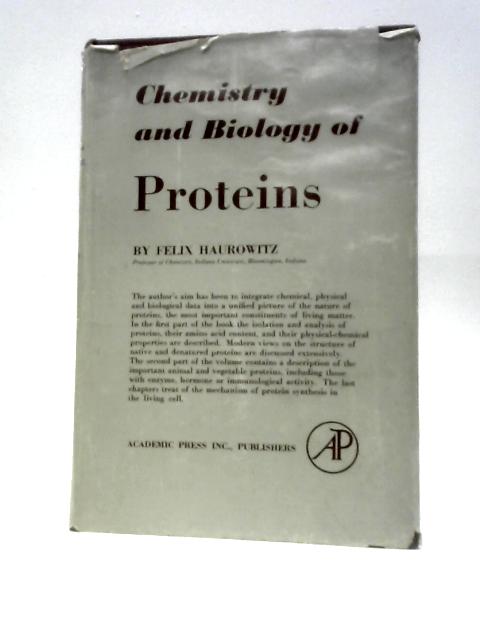Chemistry and Biology of Proteins By Felix Haurowitz