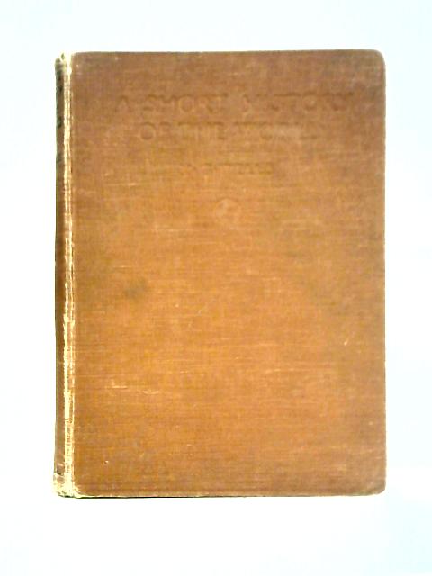 A Short History Of The World par H. G. Wells