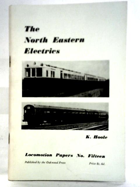 The North Eastern Electrics von K. Hoole