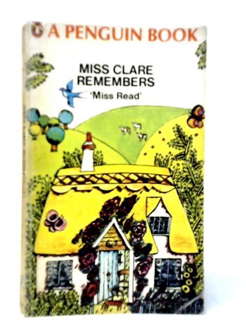 Miss Clare Remembers By Miss Read