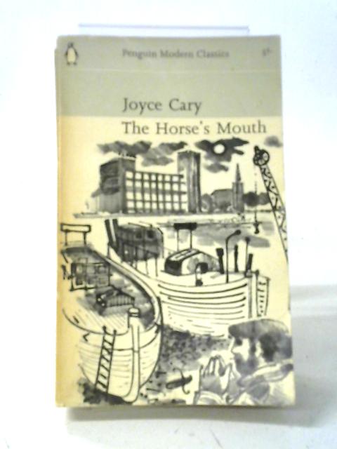 The Horse's Mouth von Joyce Cary