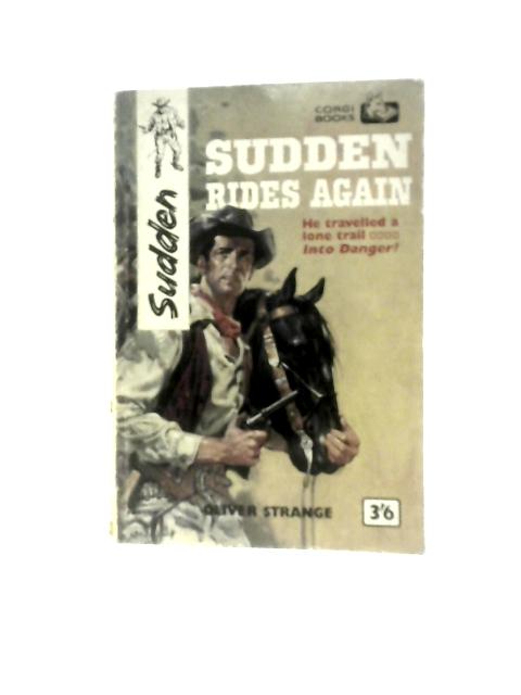 Sudden Rides Again von Oliver Strange