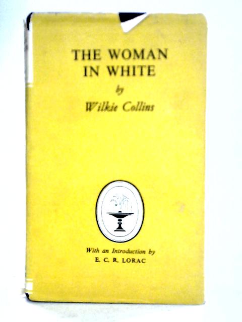 The Woman In White By Wilkie Collins