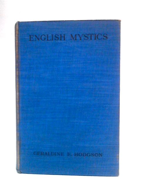 English Mystics By Geraldine E. Hodgson