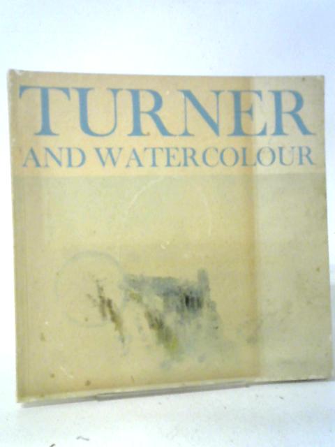 Turner and watercolour von Various