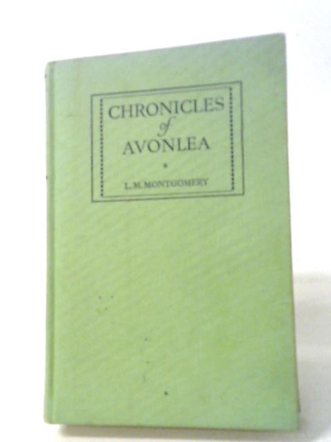 Chronicles of Avonlea par L. M. Montgomery
