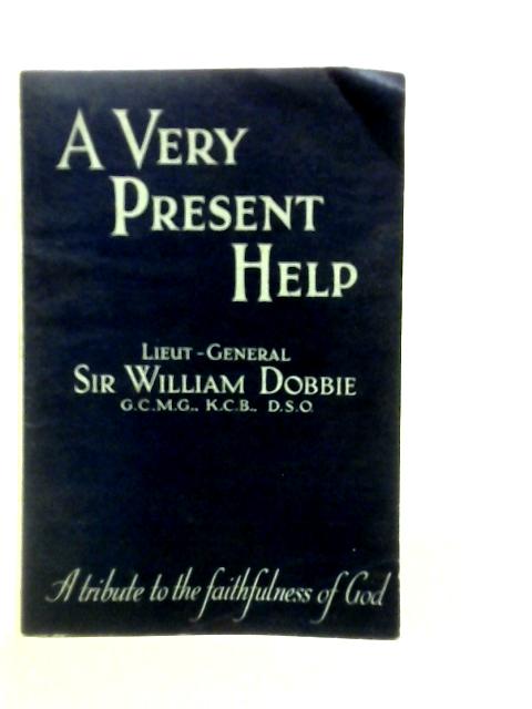 A Very Present Help By William Dobbie