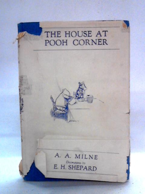 The House at Pooh Corner By A A Milne