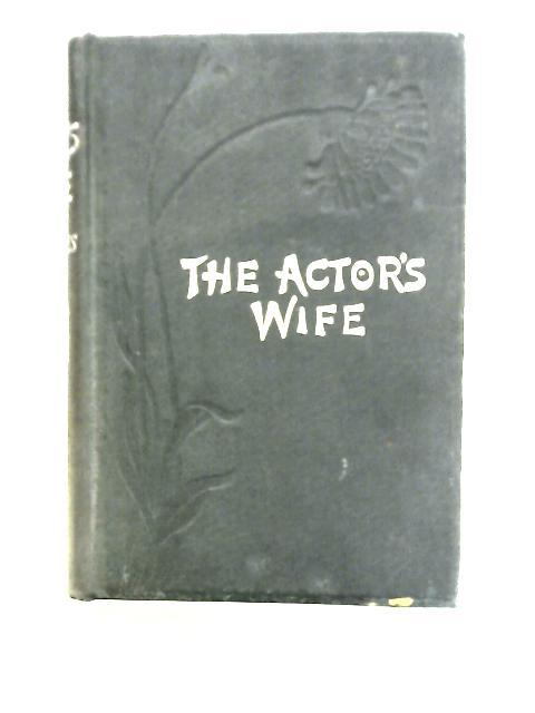 The Actor's Wife By Edmund Leathes