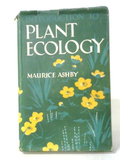 Introduction To Plant Ecology By Maurice Ashby