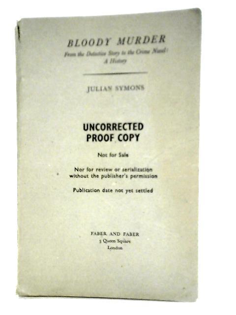 Bloody Murder By Julian Symons
