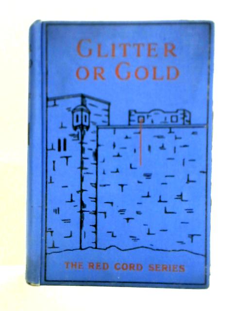 Glitter or Gold? von M. E. Gillespie