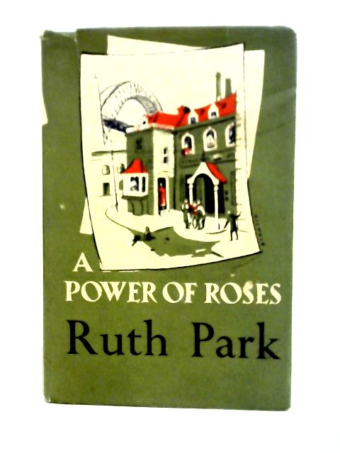 A Power of Roses von Ruth Park