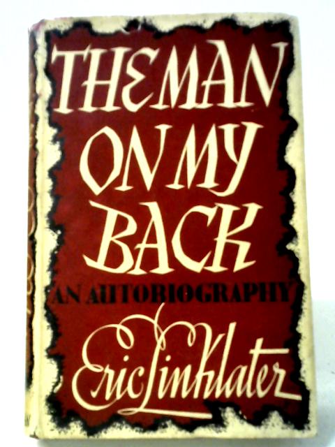 The Man On My Back par Eric Linklater