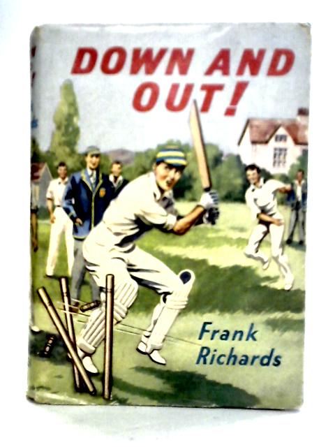 Down and Out! von Frank Richards
