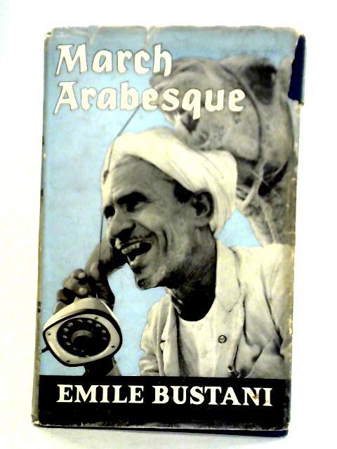 March Arabesque von Emile Bustani