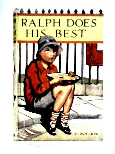 Ralph Does His Best By L. E. Tiddeman