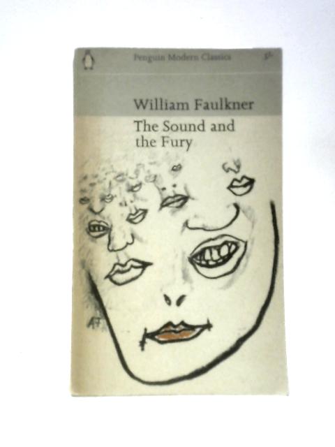 The Sound And The Fury (Penguin Modern Classics) By William Faulkner